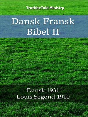 cover image of Dansk Fransk Bibel II